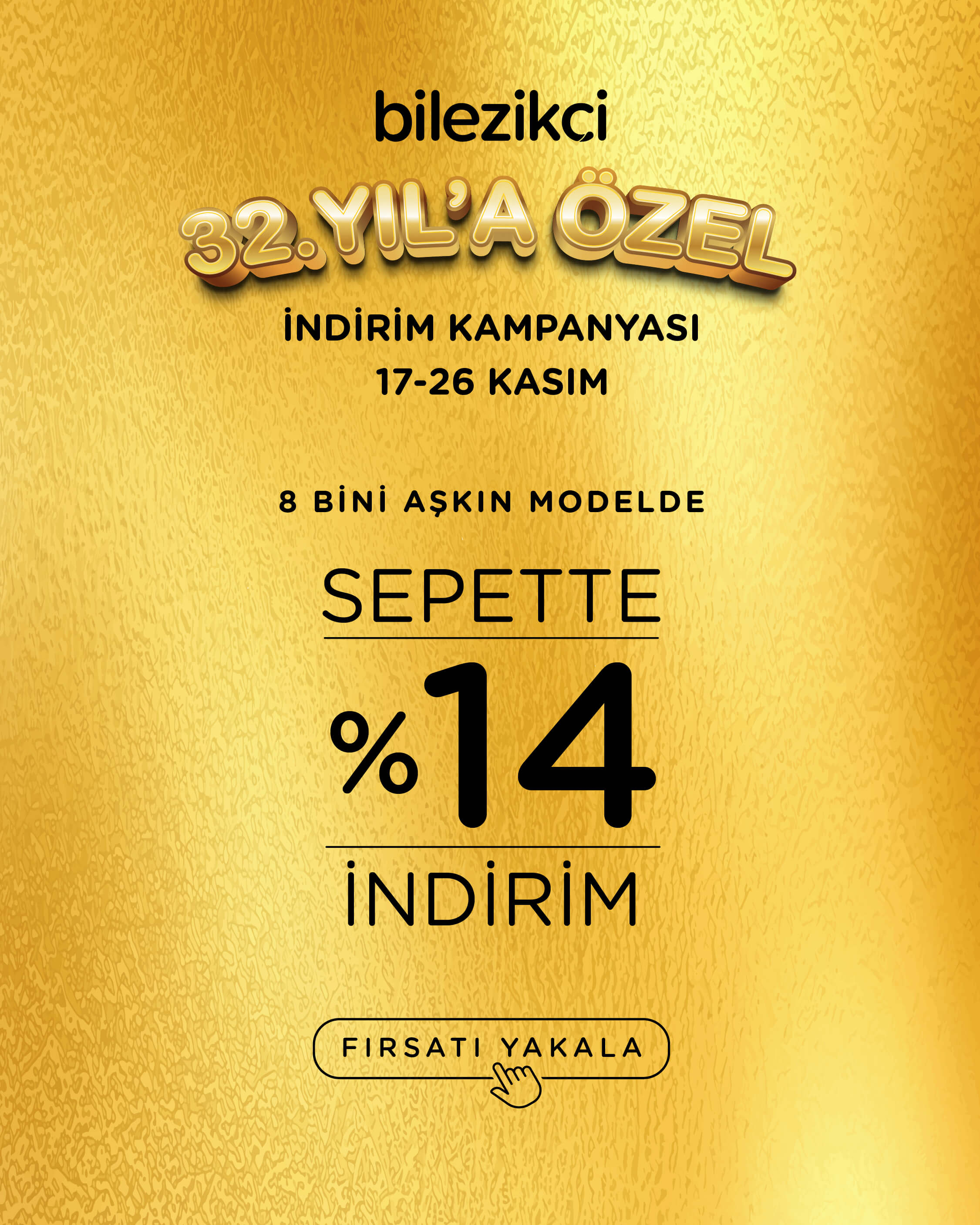 bilezikci 32.yıl indirimleri