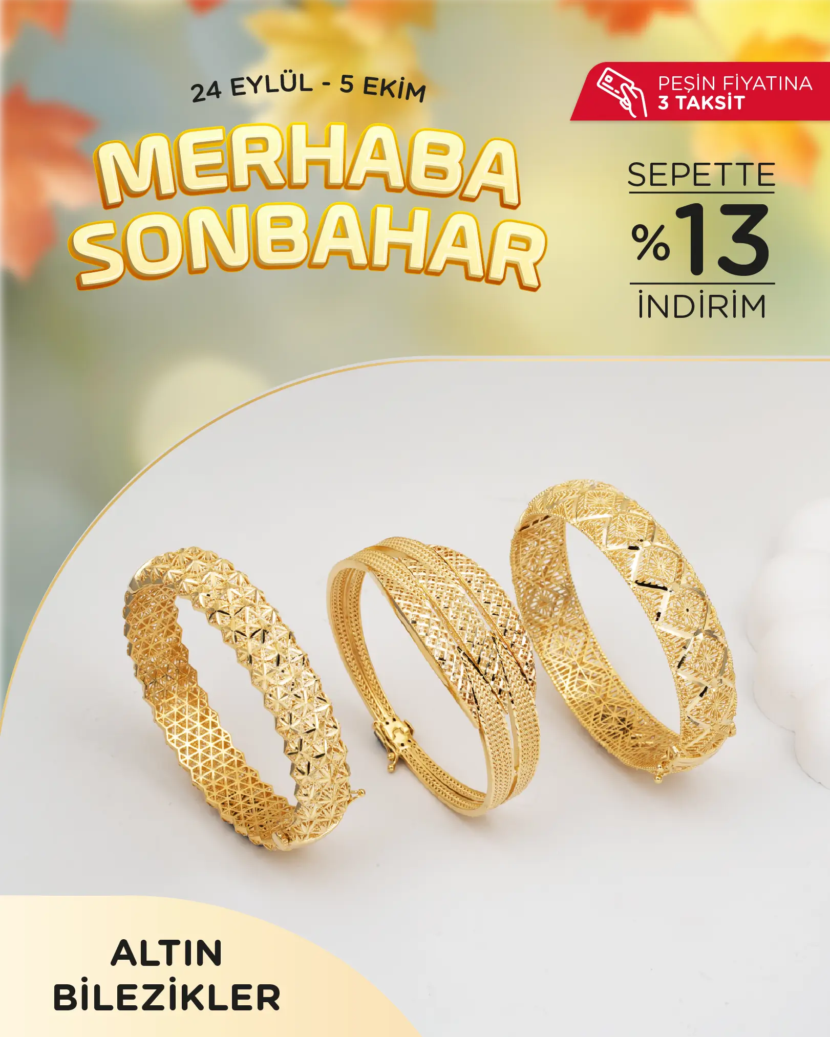 Sonbahara Özel Altın Bilezikler Sepette Ek %13 İndirimli