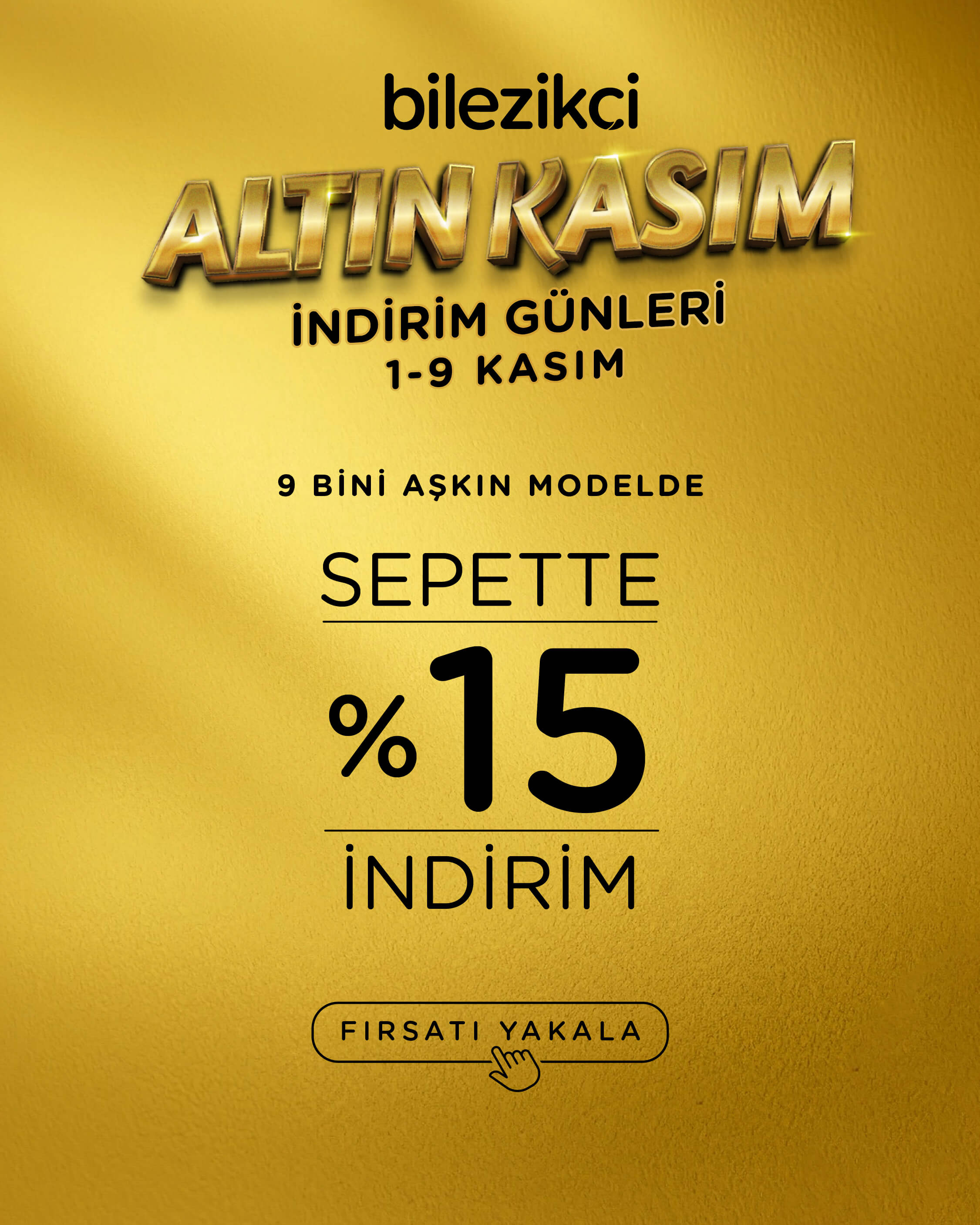 altın kasım indirim günleri